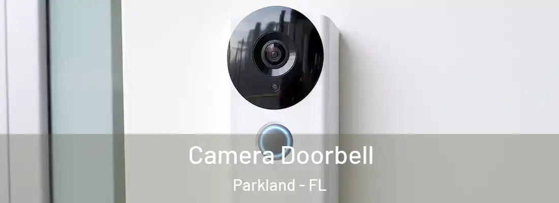 Camera Doorbell Parkland - FL